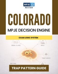 Colorado MPJE Decision Engine & Trap Guide