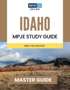 Idaho MPJE Study Guide