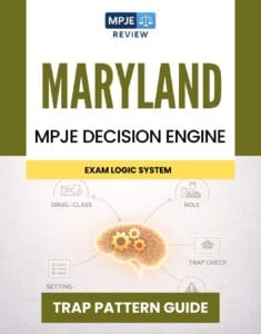 Maryland MPJE Decision Engine & Trap Guide