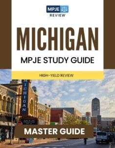 Michigan MPJE Study Guide