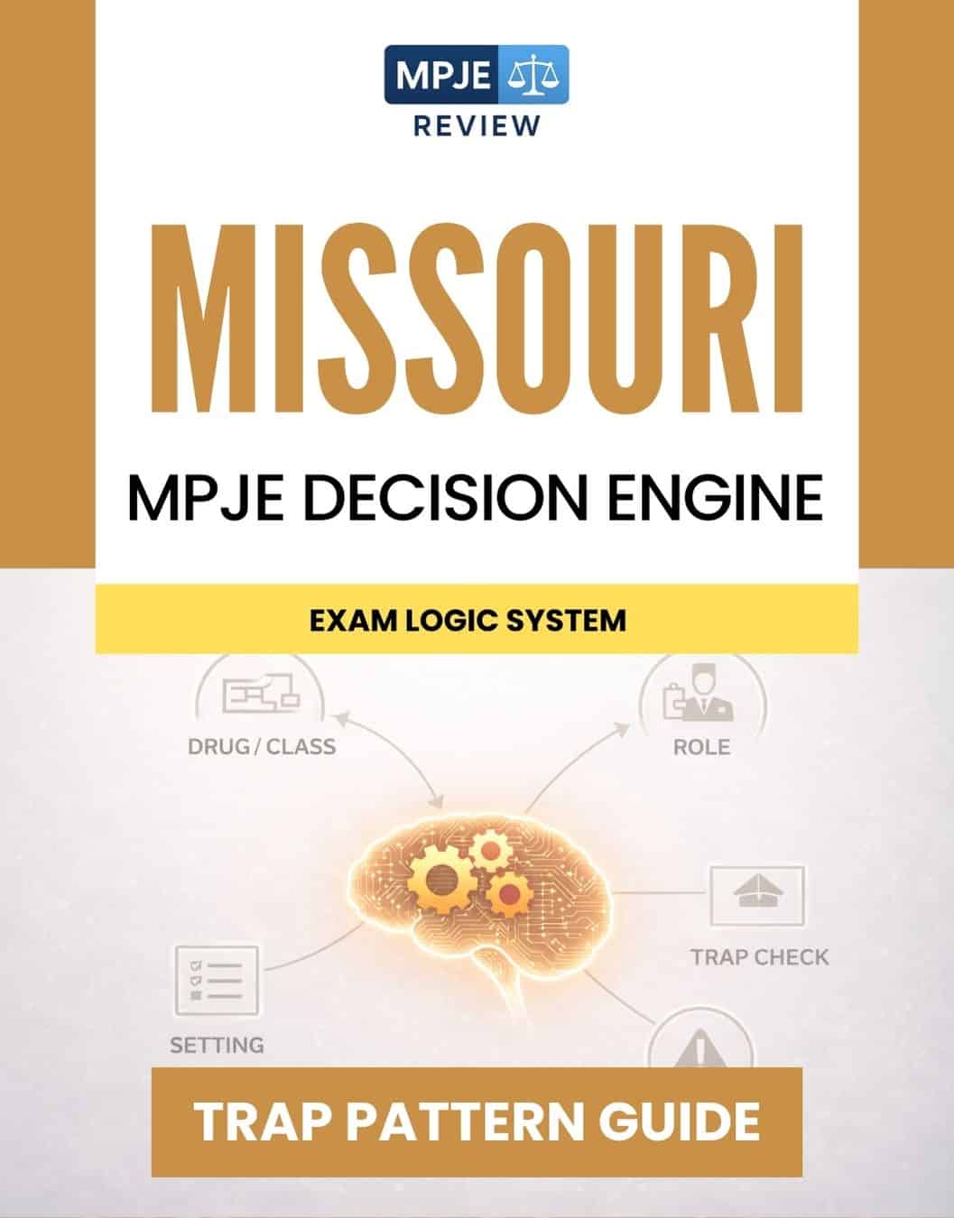 Missouri MPJE Decision Engine & Trap Guide