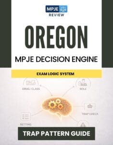 Oregon MPJE Decision Engine & Trap Guide