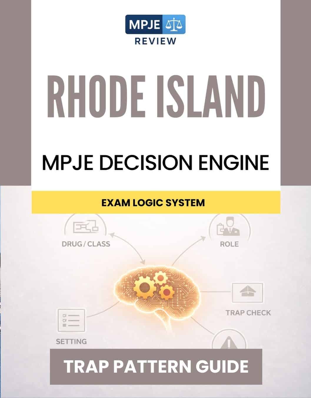 Rhode Island MPJE Decision Engine & Trap Guide