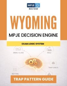 Wyoming MPJE Decision Engine & Trap Guide